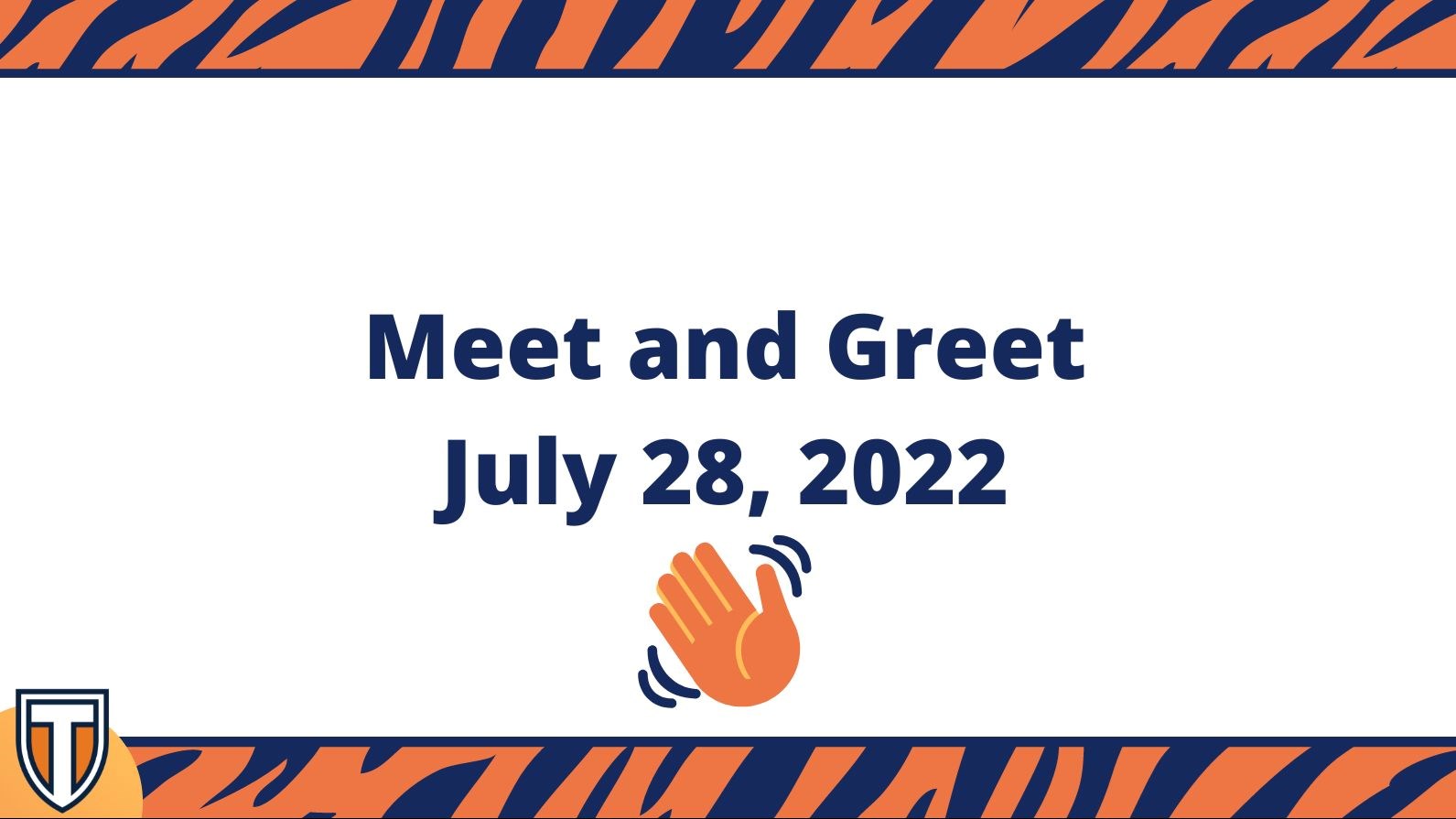 Meet and Greet July 28, 2022